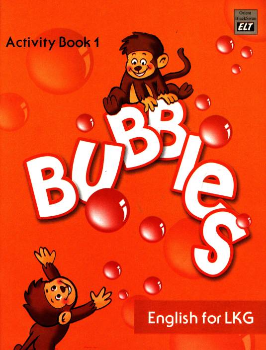 Bubbles English For Lkg Activity Book 1 Buy Bubbles English