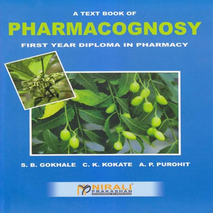 Pharmacognosy 38th Edition - Buy Pharmacognosy 38th Edition by Gokhale ...