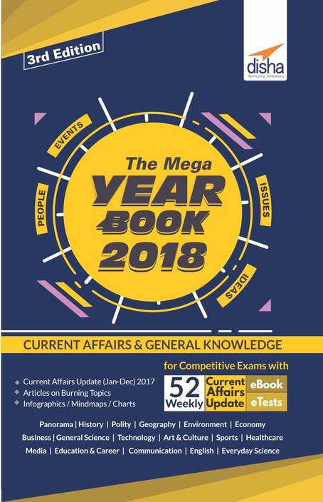 The Mega Year Book 2018 : Current Affairs & General Knowledge for Competitive Exams