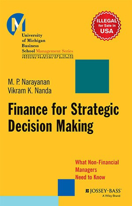 finance for strategic decision making what non financial managers bass financial management