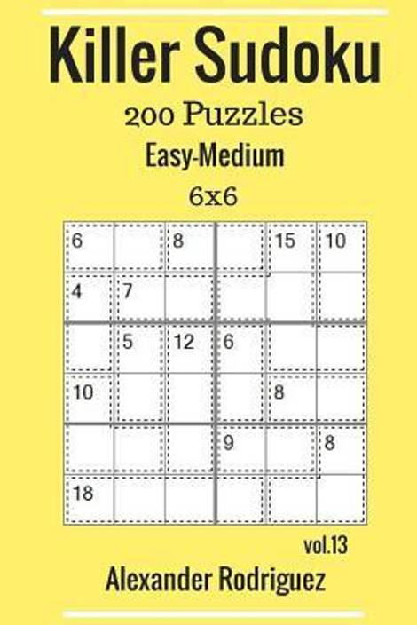 Killer Sudoku Puzzles 200 Easy To Medium 6x6 Vol 13 Buy - 