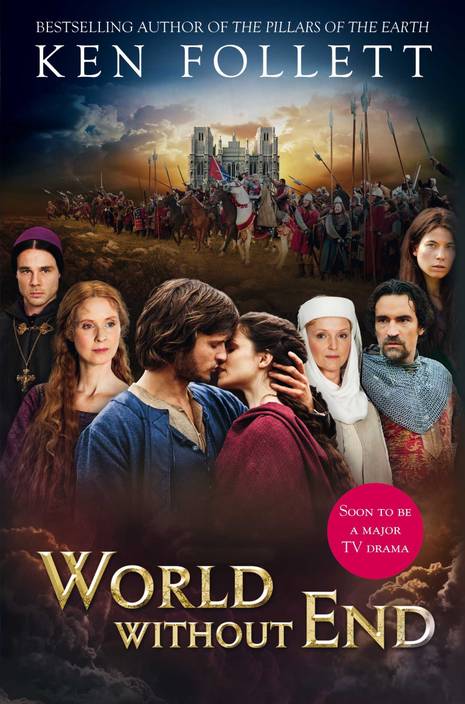 World Without End Ken Follett Buy World Without End Ken Follett By Ken Follett At Low Price In India Flipkart Com
