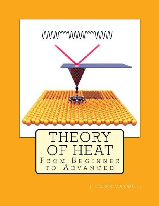 Theory Of Heat Buy Theory Of Heat By Maxwell J Clerk At Low - 
