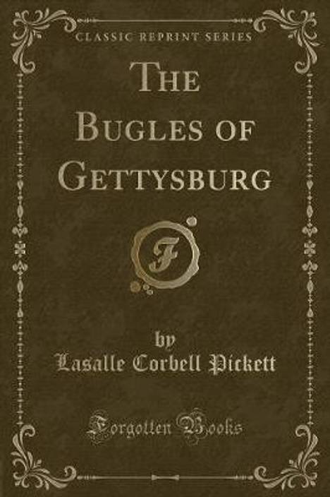 The Bugles Of Gettysburg Classic Reprint Buy The Bugles Of