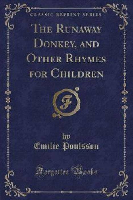 The Runaway Donkey And Other Rhymes For Children Classic - 