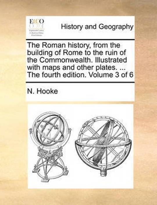 The Roman History From The Building Of Rome To The Ruin Of