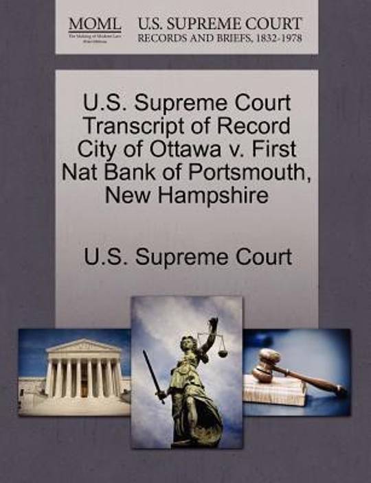 U S Supreme Court Transcript Of Record City Of Ottawa V First