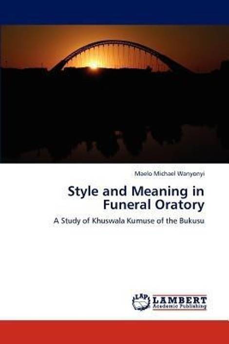 Style And Meaning In Funeral Oratory Buy Style And Meaning In