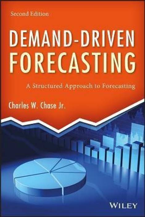 Demand Driven Forecasting Buy Demand Driven Forecasting By - 