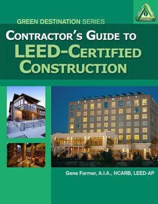 Contractors Guide To Leed Certified Construction Buy - 
