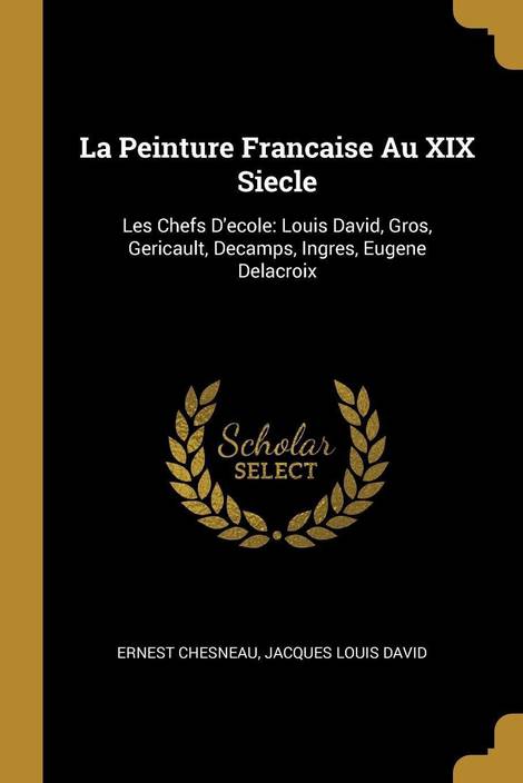 La Peinture Francaise Au Xix Siecle Buy La Peinture Francaise Au