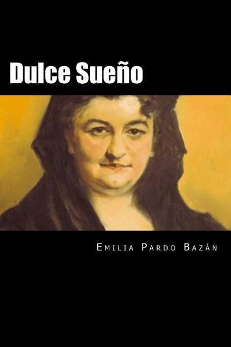Dulce Sueno Spanish Edition Buy Dulce Sueno Spanish - 