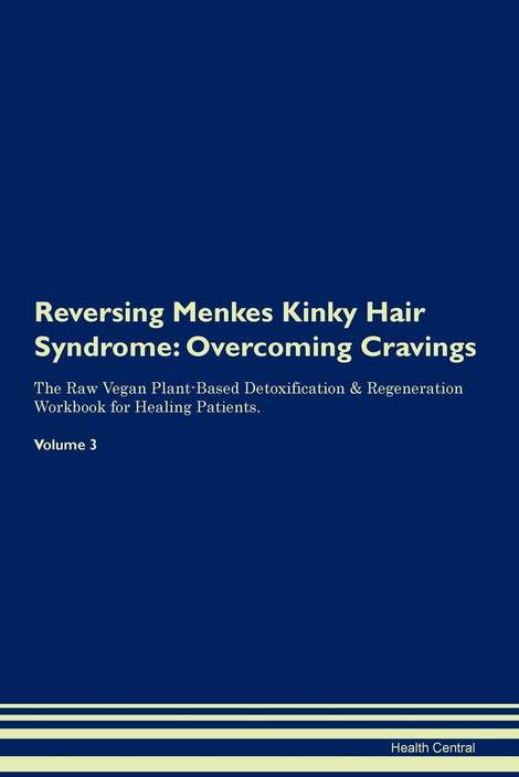 Reversing Menkes Kinky Hair Syndrome Buy Reversing Menkes Kinky