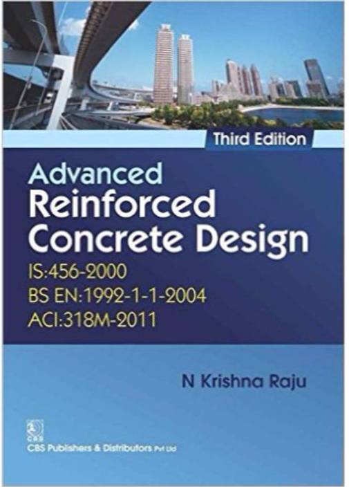 Advanced reinforced concrete design by krishnaraju — 1