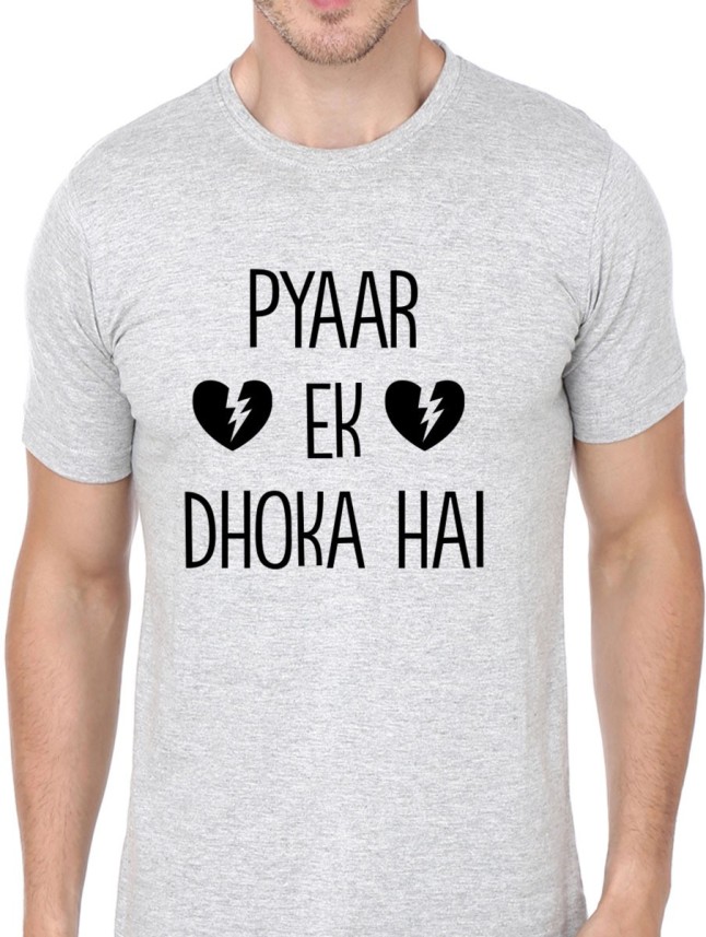 pyar ek dhoka hai t shirt flipkart