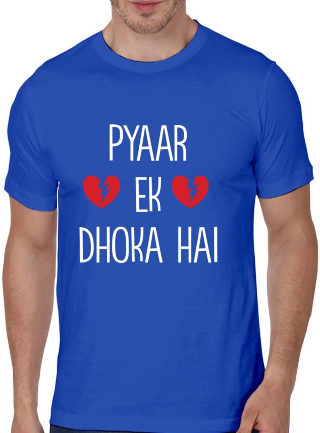 pyar ek dhoka hai t shirt flipkart