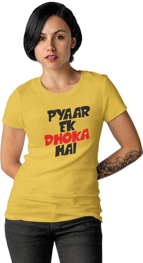 pyar ek dhoka hai t shirt flipkart