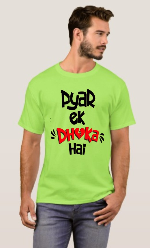 pyar ek dhoka hai t shirt flipkart