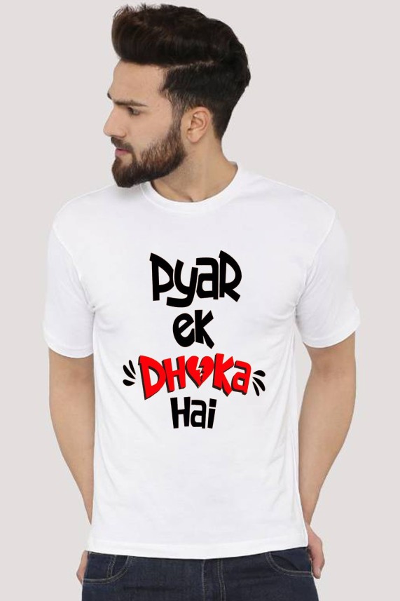 pyar ek dhoka hai t shirt flipkart