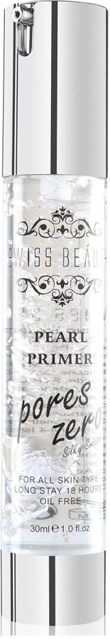 SWISS BEAUTY Pearl Primer Pores Zero Face Primer Gel 30 ml Primer  - 30 ml Price in India