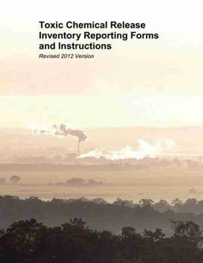 Toxic Chemical Release Inventory Reporting Forms and Instructions Buy