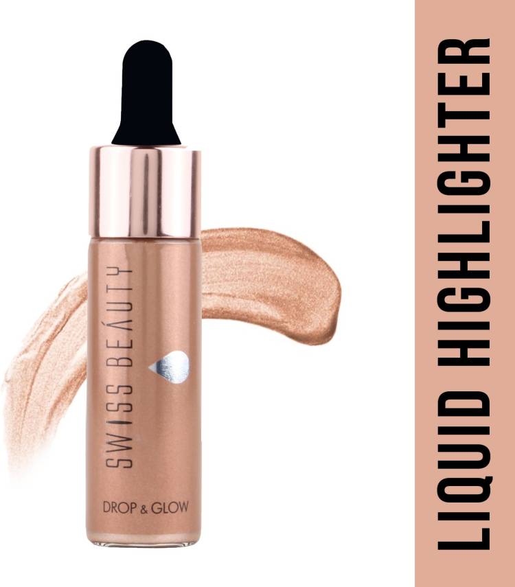 SWISS BEAUTY Liquid Highlighter Illuminater Liquid (Drop And Glow ) Highlighter Price in India