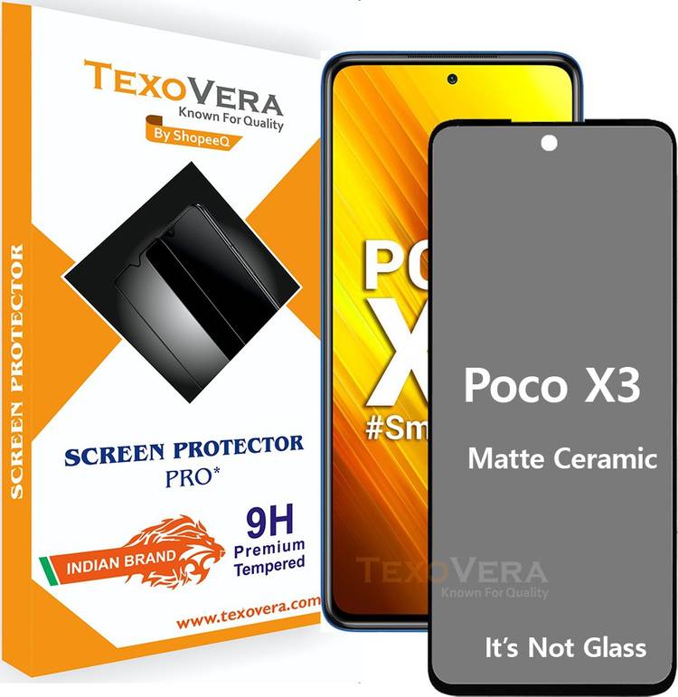 TexoVera Edge To Edge Tempered Glass for Poco X3, Redmi NOte 9 Pro, Redmi NOte 9 Pro Max, Redmi Note 10 Pro, Redmi Note 10 Pro Max, Poco M2 Pro, Mi 10i (5G), Poco X3 Pro, Poco F3, Poco F3 GT 5G Matte Ceramic (Flexible)