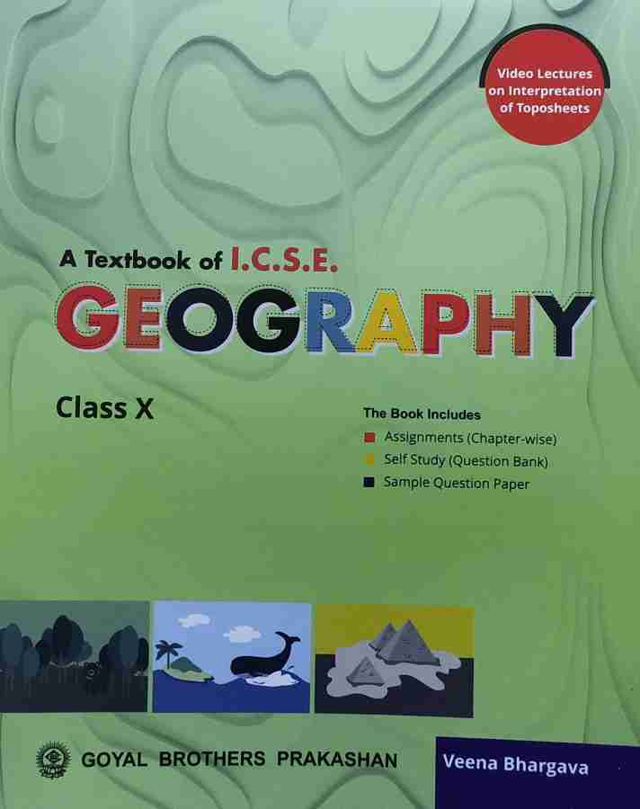 A Textbook Of ICSE Geography Class-10 By Veena Bhargava For ( 2021-2022 ...