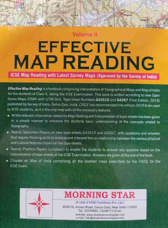 Icse Effective Map Reading - Vol 2 -Class 10 (With Latest Survey Maps G43s10 & G43s7 ): Buy Icse 