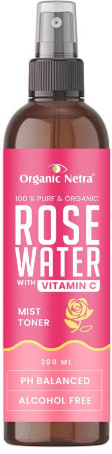 Organic Netra 100% Pure Rose Water Toner with Vitamin C | Alcohol Free | Mist Spray | For All Skin Types | Paraben & Sulphate Free Men & Women Price in India