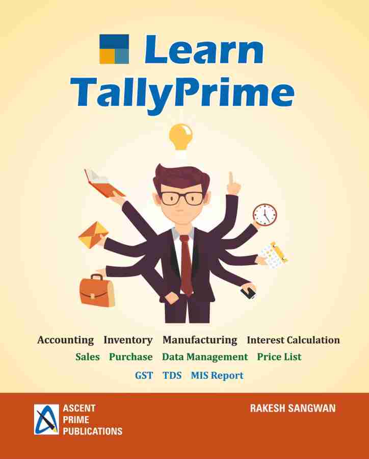LEARN TALLY PRIME Initial Stage Best Book Accounting/GST/inventory/manufacturing/taxation