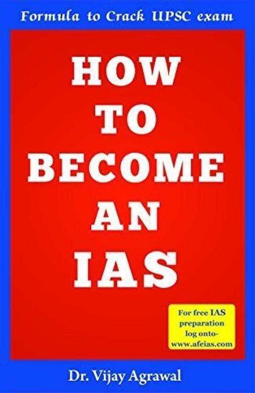 HOW TO BECOME AN IAS(English, Paperback, Dr. Vijay Agrawal)