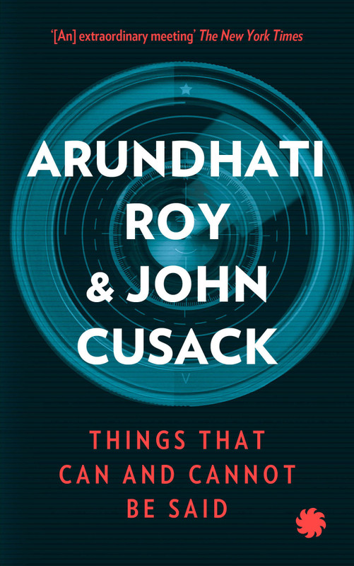 Things That Can and Cannot be Said(English, Paperback, Roy Arundhati)