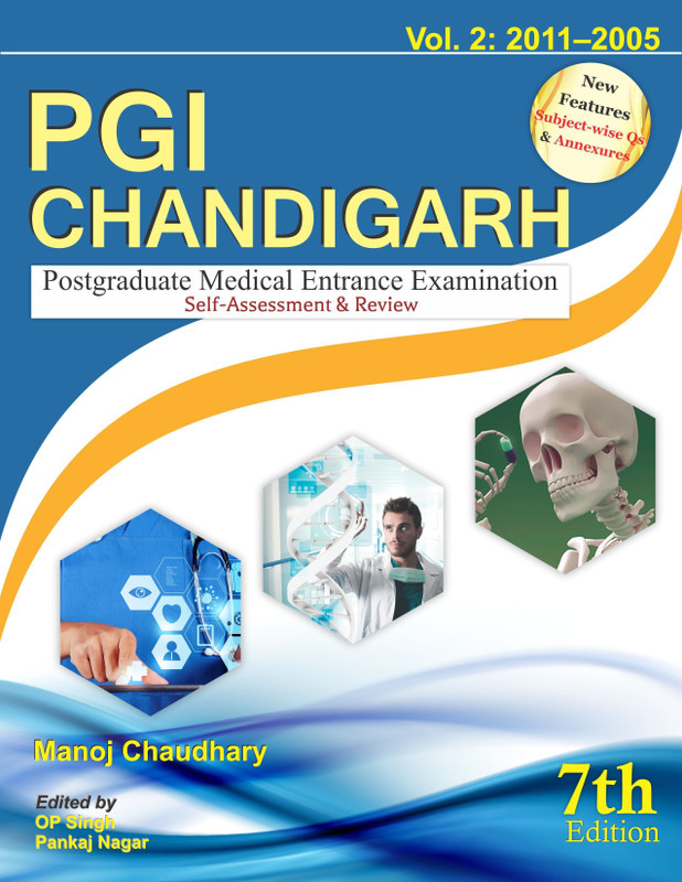 PGI Chandigarh – (Volume - 2: 2011-2005) (Postgraduate Medical Entrance Exam)(english, Paperback, Manoj Chaudhary)