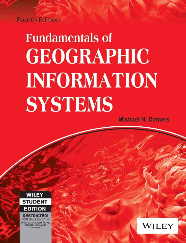 Fundamentals of Geographic Information Systems(English, Undefined, Demers Michael N.)