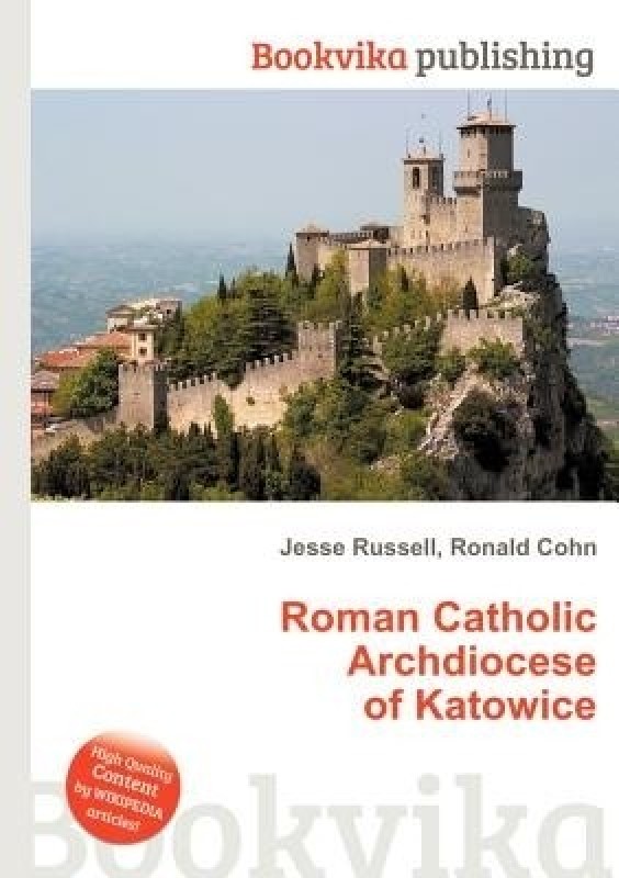 Roman Catholic Archdiocese of Katowice(English, Paperback, unknown)