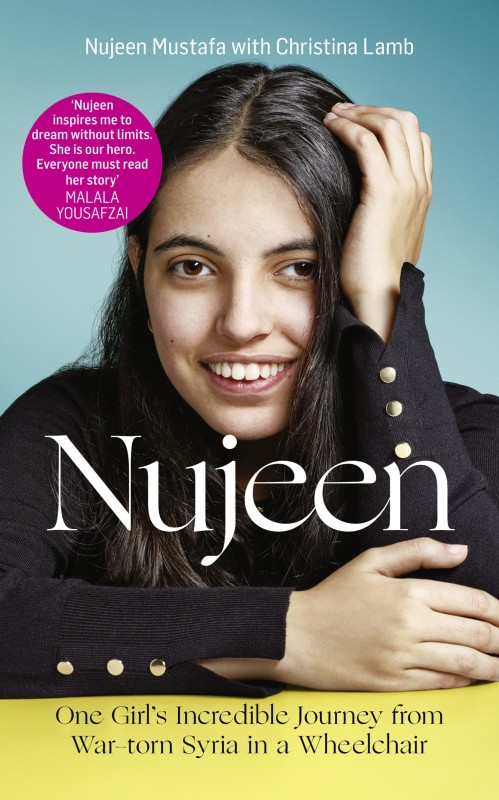 NUJEEN - One Girl�s Incredible Journey from War-torn Syria in a Wheelchair(English, Paperback, Lamb, Christina, Mustafa, Nujeen)
