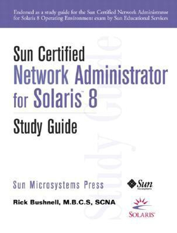 Sun Certified Network Administrator for Solaris 8 1st Edition(English, Paperback, Rick Bushnell)