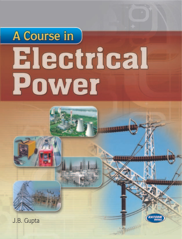 Course in Electrical Power(Gupta J B)
