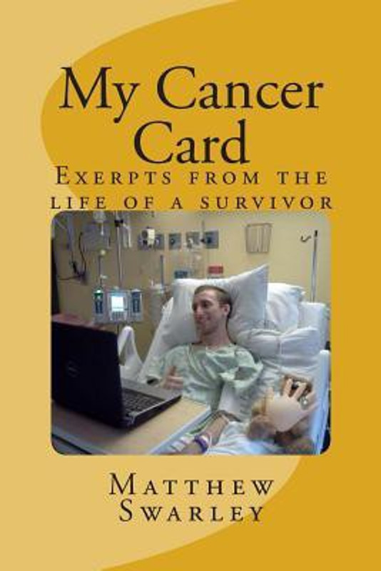 My Cancer Card(English, Paperback, Swarley Matthew Dimasi)