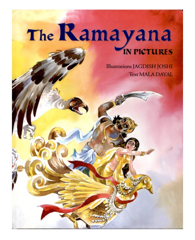 THE RAMAYANA IN PICTURES(English, Hardcover, MALA DAYAL)