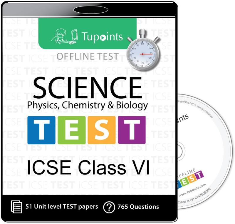Tupoints ICSE class 6 Science(Physics,Chemistry,Biology) Offline Test(CD) RS.2250 (76.00% Off) - Flipkart