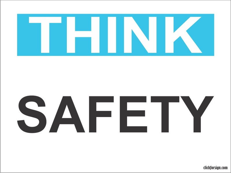 clickforsign Think Safety OSHA Safety Sign Self Adhesive Vinyl Sticker(200 x 150 mm) Emergency Sign