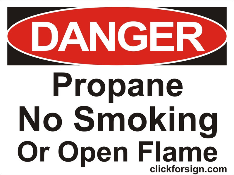 clickforsign Propane,No smoking,or open flame OSHA Safety sign Self Adhesive Vinyl Sticker(8x6) Emergency Sign