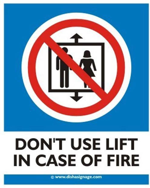 dishasignage DONT-Use-Lift Emergency Sign