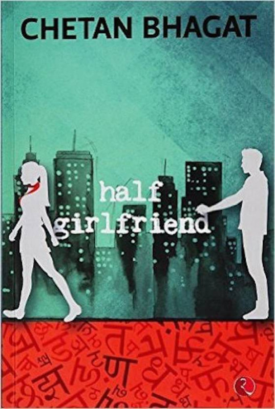 Half Girlfriend(English, Paperback, Bhagat Chetan)