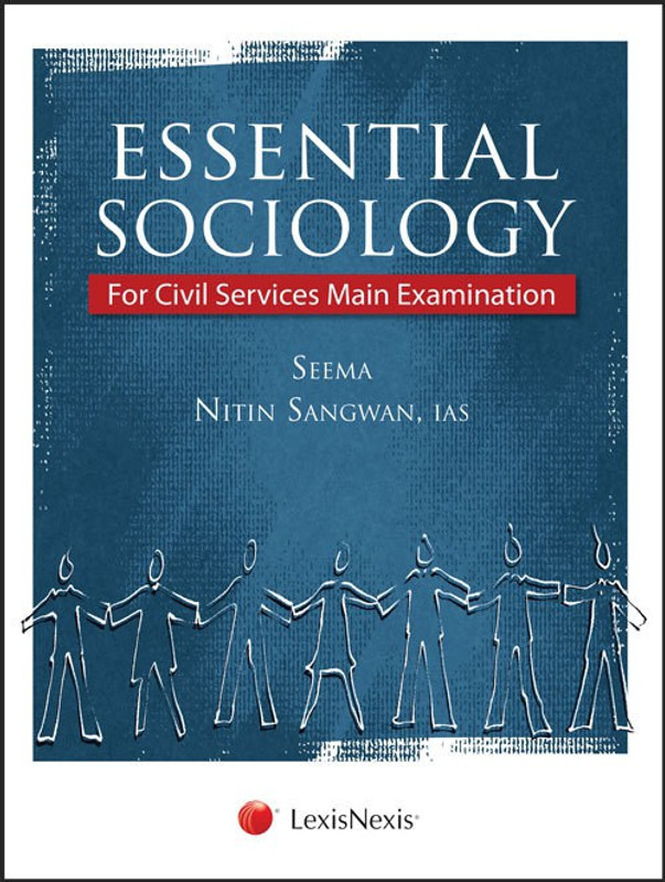 Essential Sociology - For Civil Services Main Examination(English, Paperback, Nitin Sangwan, Seema)