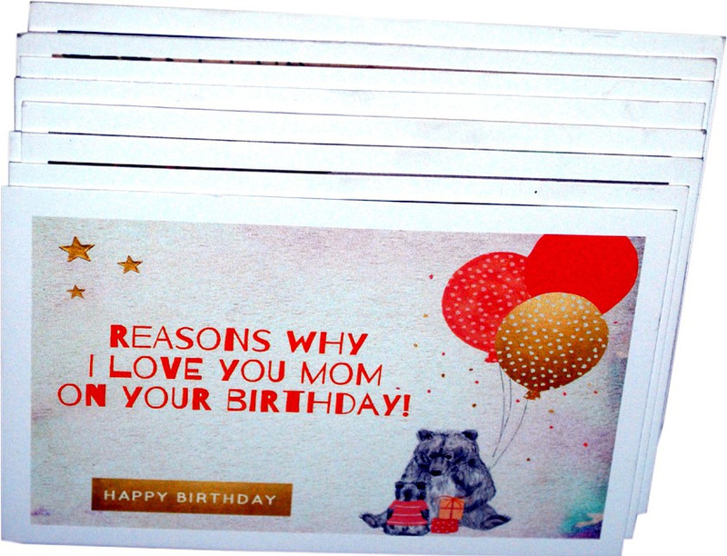 stawnch 8 REASONS WHY I LOVE YOU MOM ON YOUR BIRTHDAY Greeting Card(Multicolor, Pack of 1)