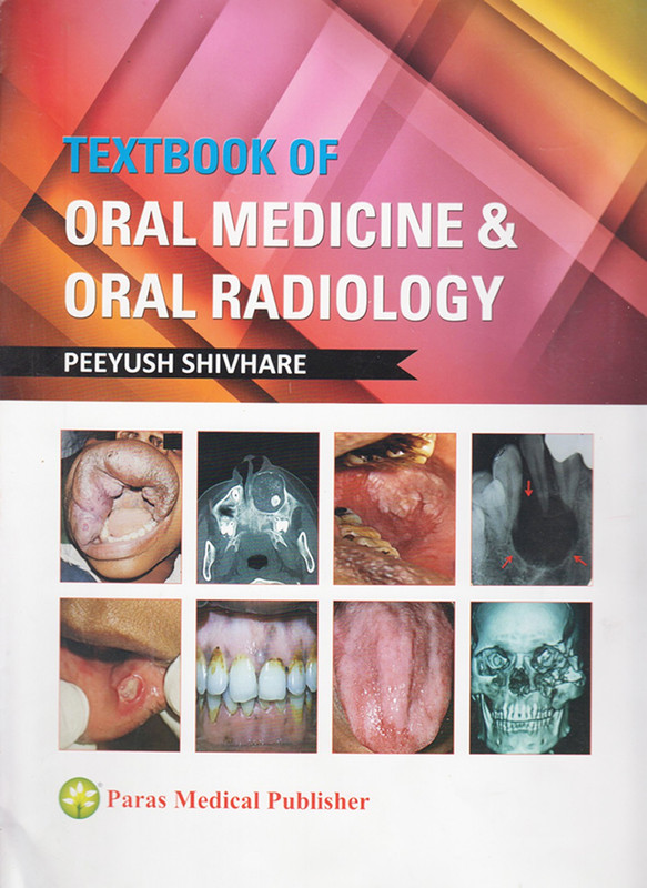 Buy Textbook of Oral Medicine and Oral Radiology Includes MCQs, Case Historybased