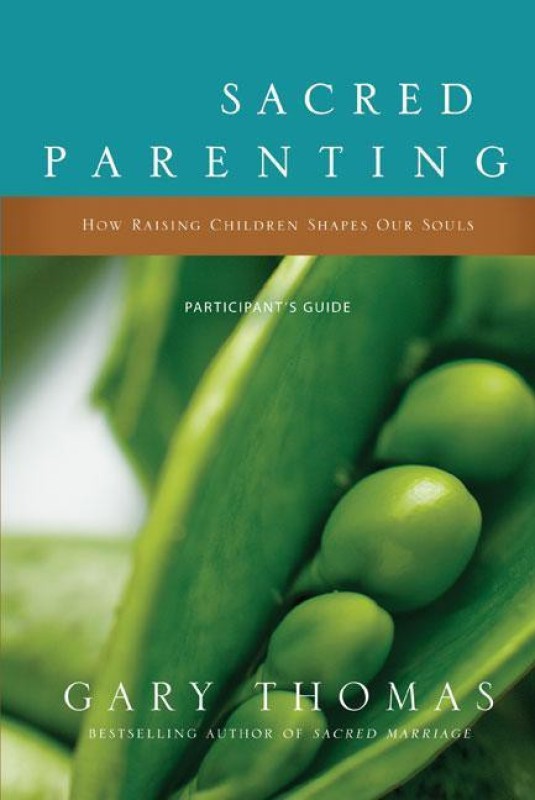 Sacred Parenting Participant's Guide(English, Paperback, Thomas Gary L.)